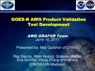 GOES-R AWG Product Validation Tool Development