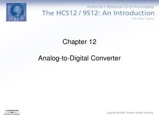 Chapter 12 Analog-to-Digital Converter