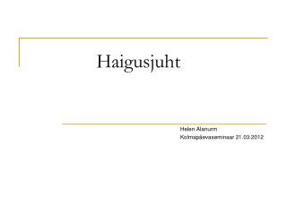 Haigusjuht