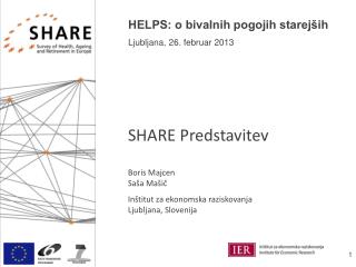 HELPS: o bivalnih pogojih starejših Ljubljana, 26. februar 2013