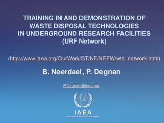 B. Neerdael, P. Degnan P . Degnan@iaea