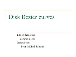 Disk Bezier curves