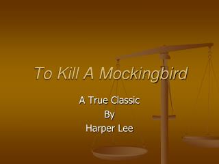 To Kill A Mockingbird