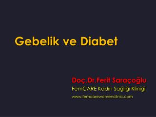 Gebelik ve Diabet