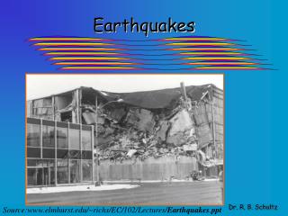 Earthquakes