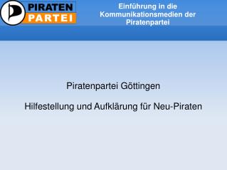Einführung in die Kommunikationsmedien der Piratenpartei