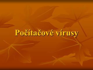 Počítačové vírusy