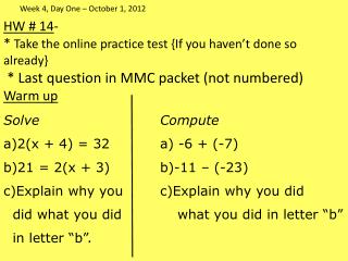 HW # 14 - * Take the online practice test {If you haven’t done so already}