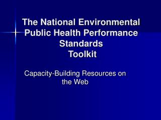 The National Environmental Public Health Performance Standards Toolkit