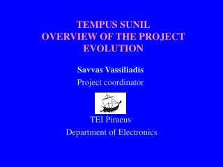 TEMPUS SUNIL OVERVIEW OF THE PROJECT EVOLUTION