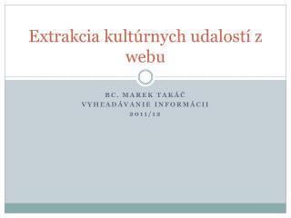 Extrakcia kult úrnych udalostí z webu