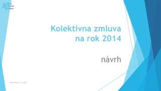 Kolektívna zmluva na rok 2014