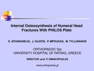 Internal Osteosynthesis of Humeral Head Fractures With PHILOS Plate