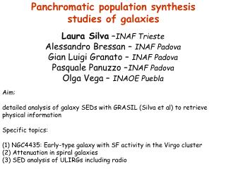 Panchromatic population synthesis studies of galaxies