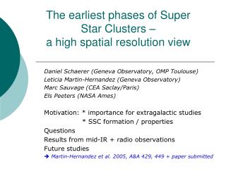 The earliest phases of Super Star Clusters – a high spatial resolution view