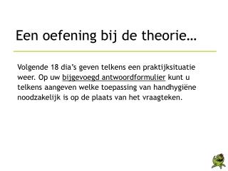 Een oefening bij de theorie…