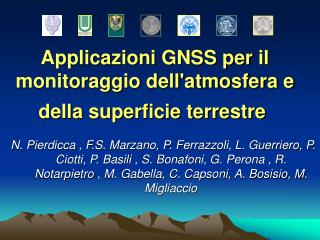 Applicazioni GNSS per il monitoraggio dell'atmosfera e della superficie terrestre 