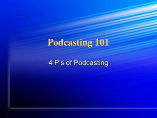 Podcasting 101