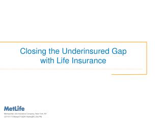 Closing the Underinsured Gap with Life Insurance