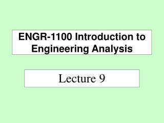 ENGR-1100 Introduction to Engineering Analysis