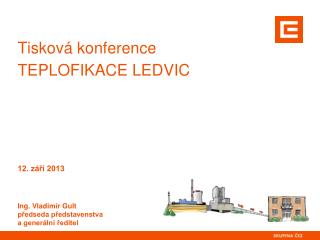 Tisková konference teplofikace Ledvic