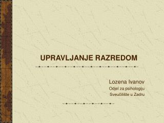 UPRAVLJANJE RAZREDOM