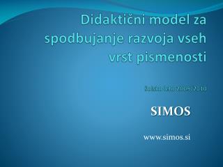 Didaktični model za spodbujanje razvoja vseh vrst pismenosti šolsko leto 2009/2010