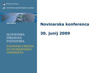 Novinarska konferenca 30. junij 2009