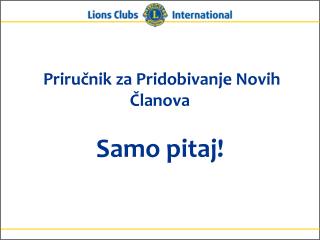 Priručnik za Pridobivanje Novih Članova Samo pitaj!