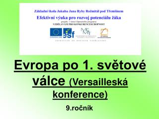 Evropa po 1. světové válce (Versailleská konference)