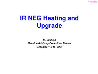 M. Sullivan Machine Advisory Committee Review December 13-15, 2004