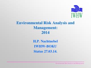 Environmental Risk Analysis and Management: 2014