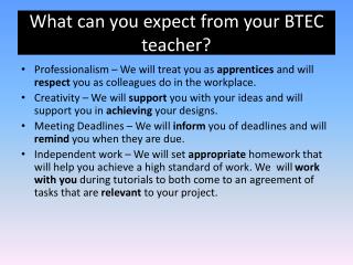 What can you expect from your BTEC teacher?