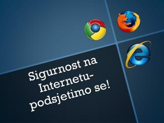 Sigurnost na Internetu-podsjetimo se!