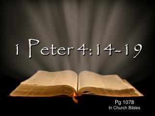 1 Peter 4:14-19