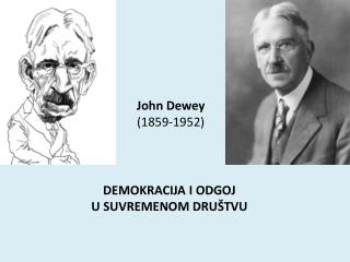 John Dewey (1859-1952)