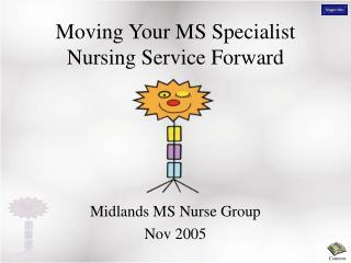 Moving Your MS Specialist Nursing Service Forward