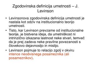 Zgodovinska definicija umetnosti – J. Levinson