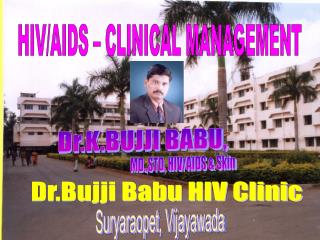 HIV/AIDS – CLINICAL MANAGEMENT