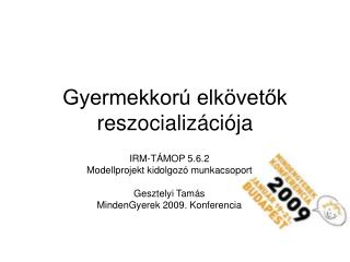 Gyermekkorú elkövetők reszocializációja