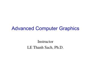 Advanced Computer Graphics