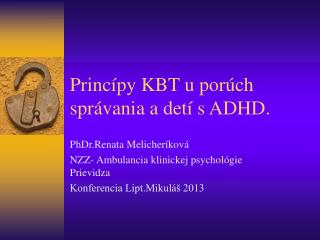 Princípy KBT u porúch správania a detí s ADHD.