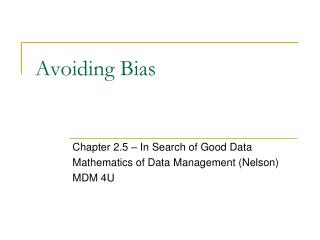 Avoiding Bias