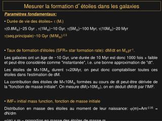 Mesurer la formation d ’ étoiles dans les galaxies