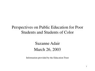 Perspectives on Public Education for Poor Students and Students of Color