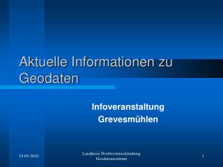 Aktuelle Informationen zu Geodaten