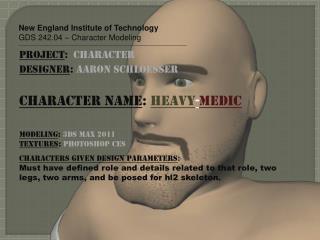 New England Institute of Technology GDS 242.04 – Character Modeling