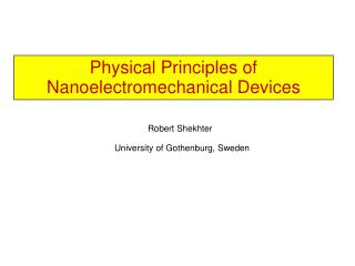 Physical Principles of Nanoelectromechanical Devices