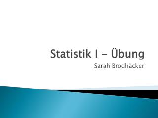 Statistik I - Übung