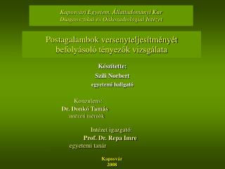 Kaposvári Egyetem, Állattudományi Kar Diagnosztikai és Onkoradiológiai Intézet